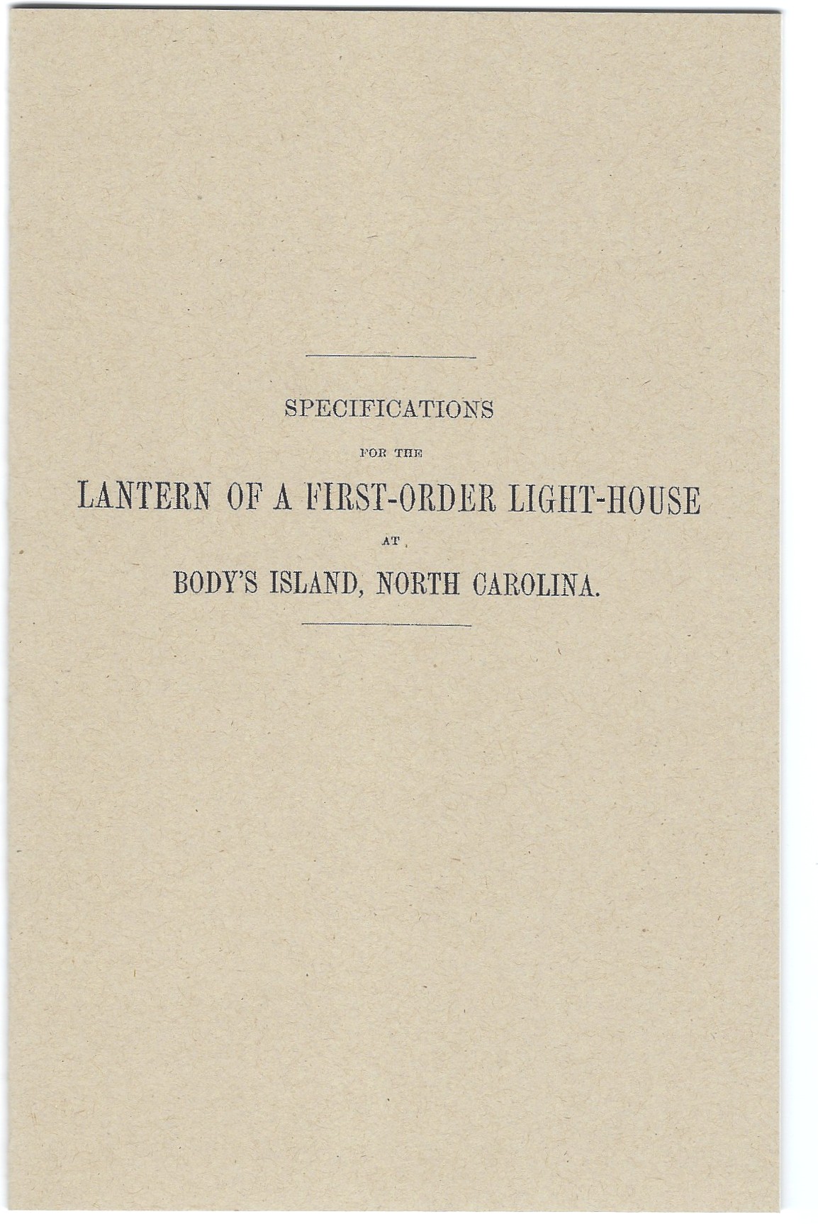 Specifications for the Lantern of a First-Order Light-House