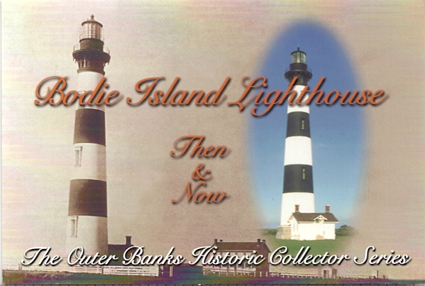 Bodie Island Lighthouse Then & Now Postcard (NC) - Click Image to Close