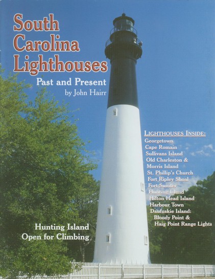 SOUTH CAROLINA LIGHTHOUSES Past and Present